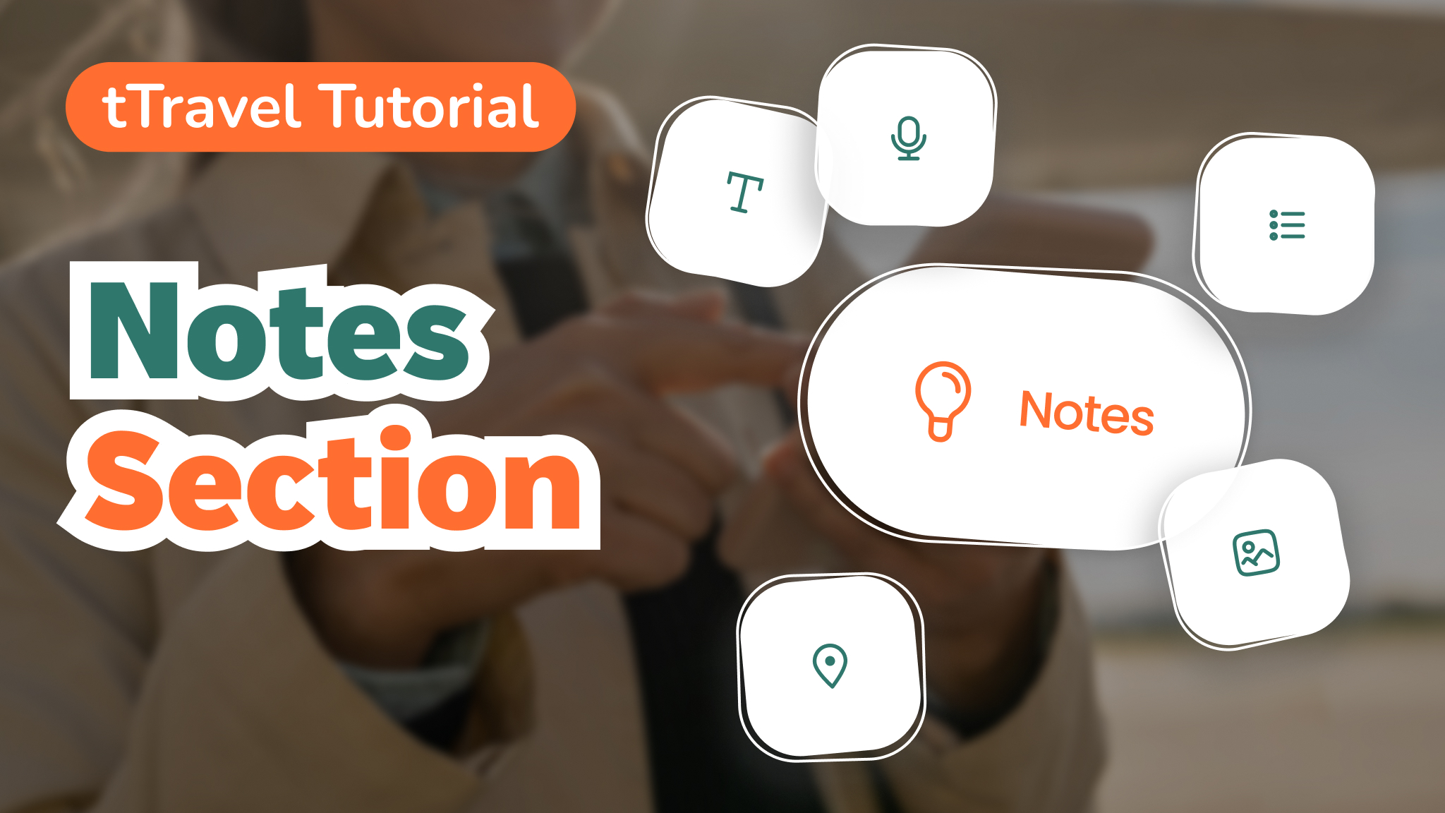 tTravel Tutorial: Notes Section