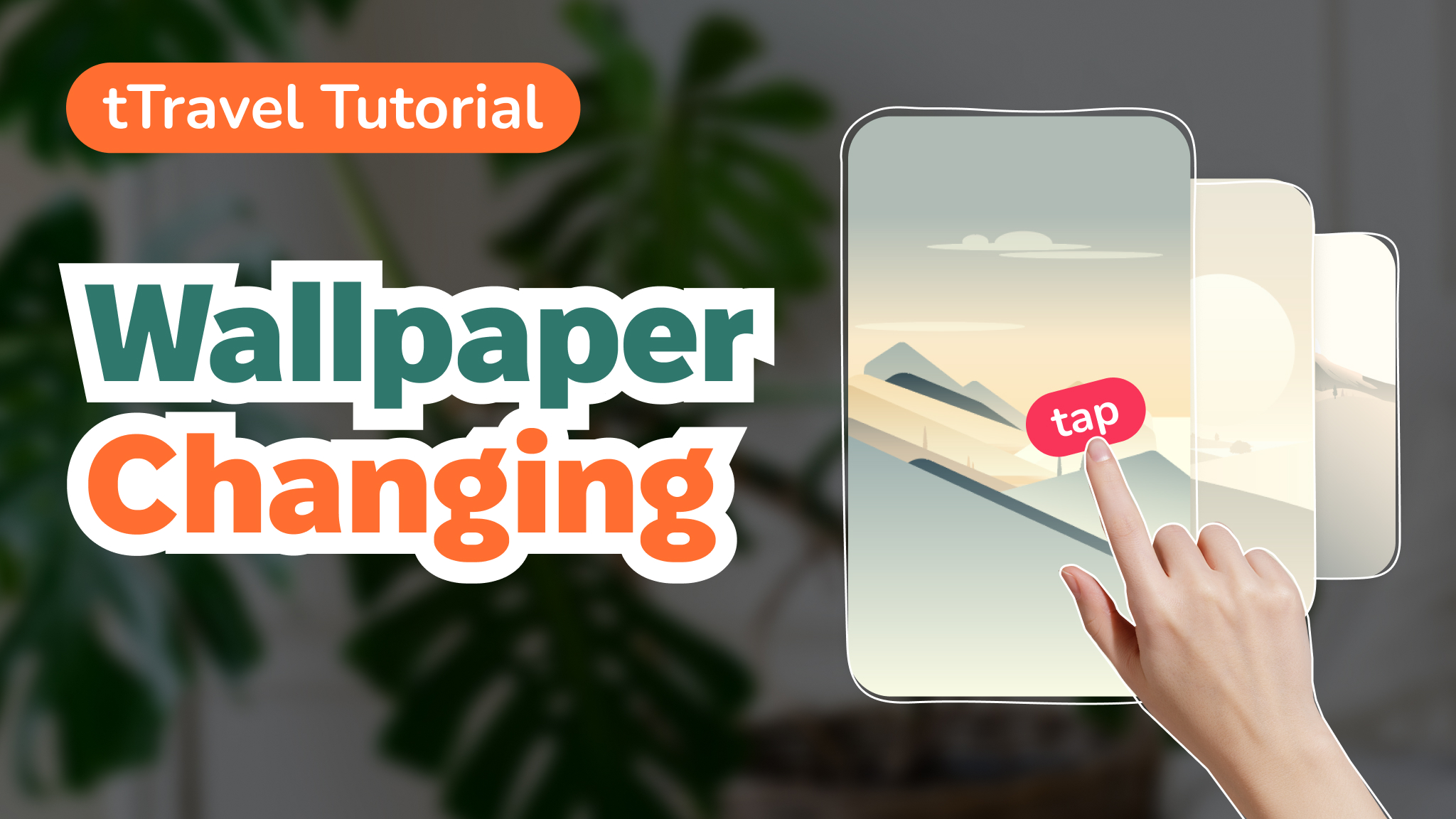 tTravel Tutorial: Wallpaper Changing